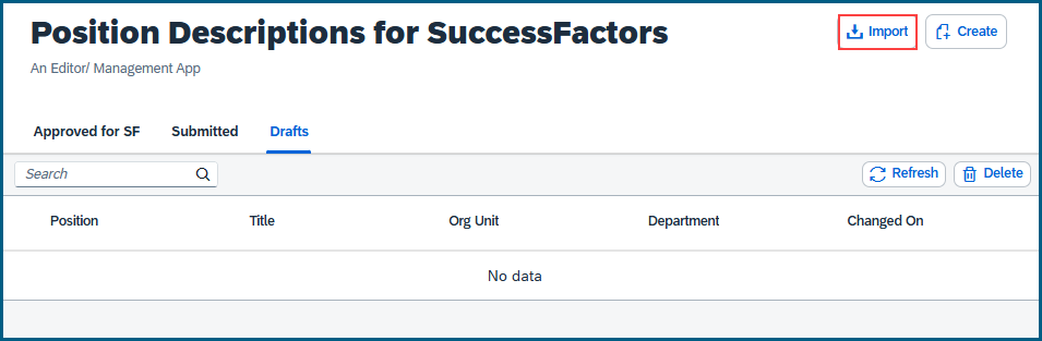 Position Descriptions screen. Select Drafts tab, then select Import button