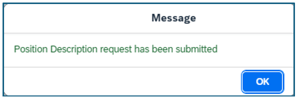 Position description request has been submitted Click okay screen